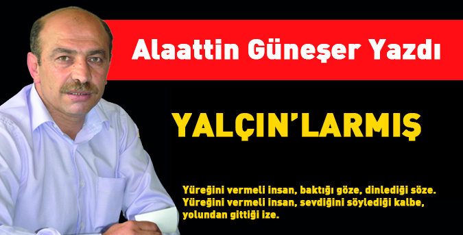 Yalçın'larmış