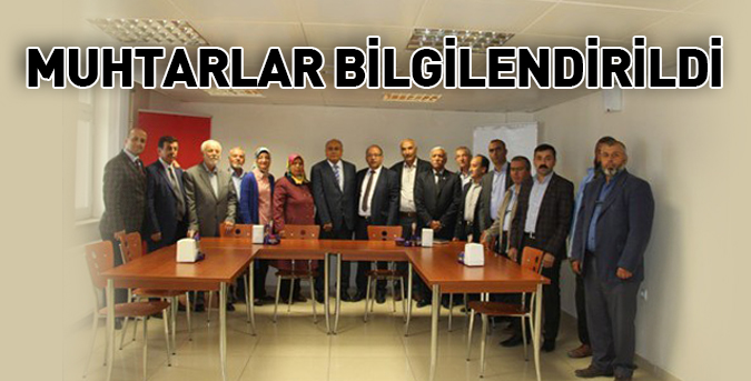 SGK Muhtarları bilgilendirdi