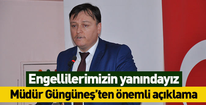 Engellilerimizin yanındayız