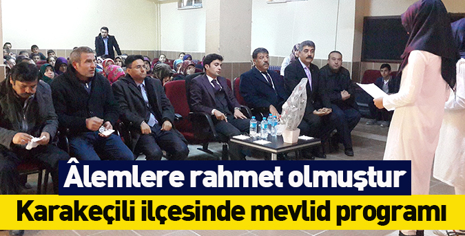 Âlemlere rahmet olmuştur