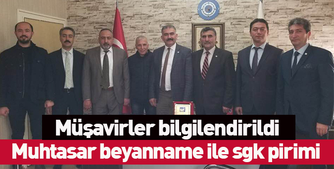 Müşavirler bilgilendirildi