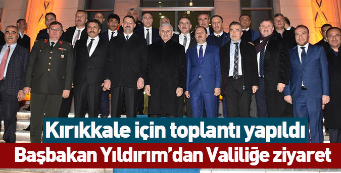 Başbakan Yıldırım’dan Valiliğe ziyaret