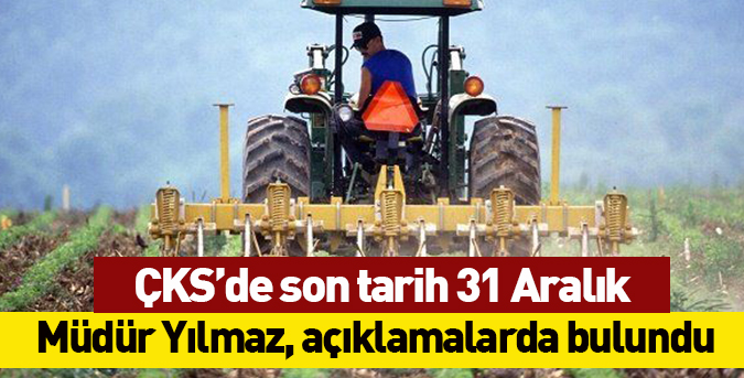 ÇKS’de son tarih 31 Aralık