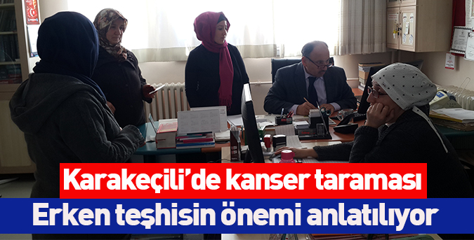 Karakeçili’de kanser taraması