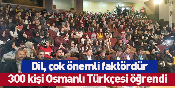 300 kişi Osmanlı Türkçesi öğrendi