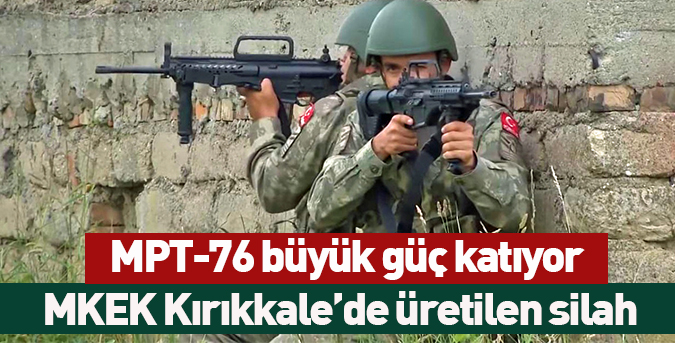 MPT-76 güç katıyor