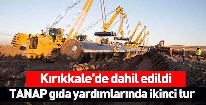 TANAP gıda yardımlarında ikinci tur