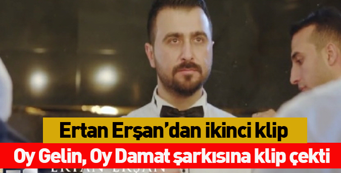 Erşan’dan ikinci klip