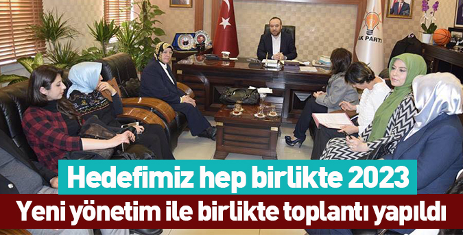 Hedefimiz hep birlikte 2023