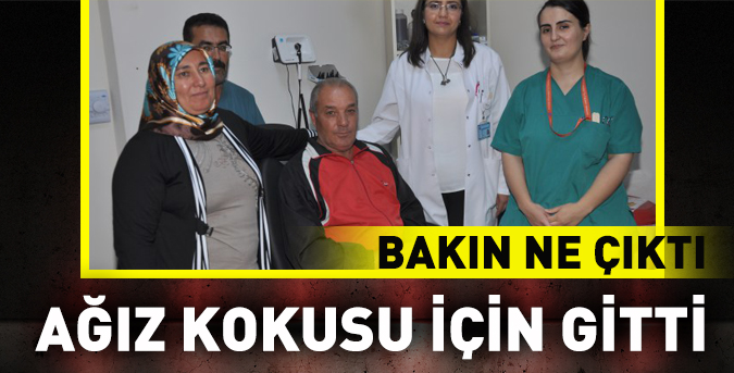 Ağız Kokusu İçin Gitti Bakın Ne Çıktı