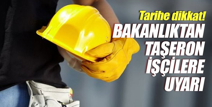 Taşeronda son başvuru: 11 Ocak