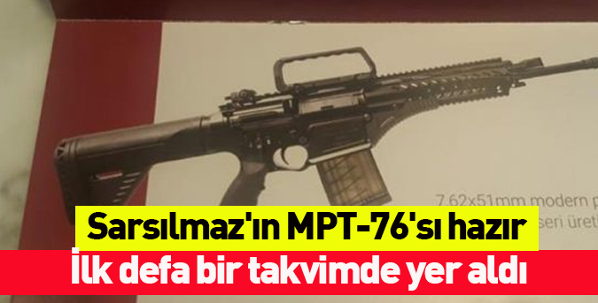 Sarsılmaz'ın MPT-76'sı hazır