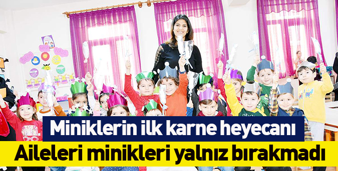 Miniklerin ilk karne heyecanı