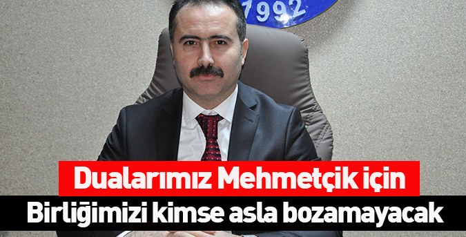 Dualarımız Mehmetçik için