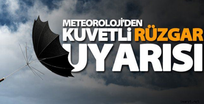 Meteorolojiden fırtına uyarısı!