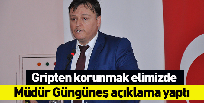 Gripten korunmak elimizde