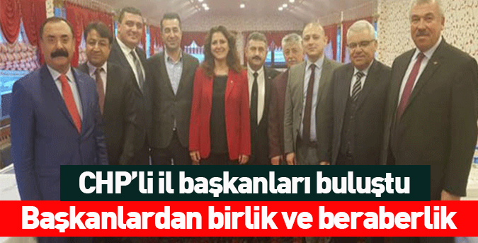 CHP’li il başkanları buluştu