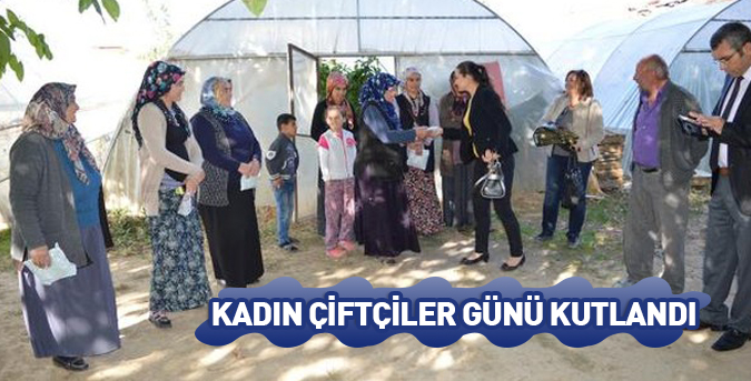 Kadın çiftçiler günü kutlandı