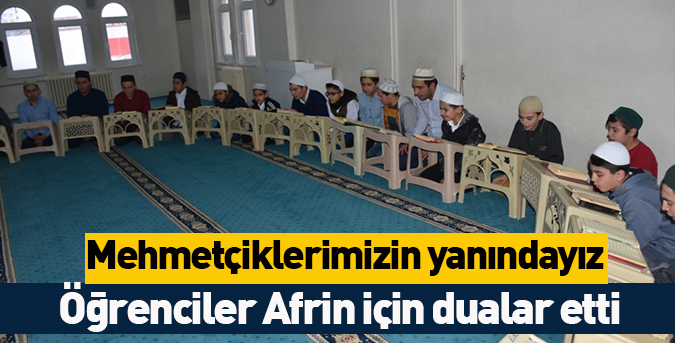 Öğrenciler Afrin için dualar etti