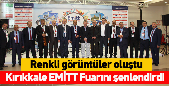 Kırıkkale EMİTT Fuarını şenlendirdi