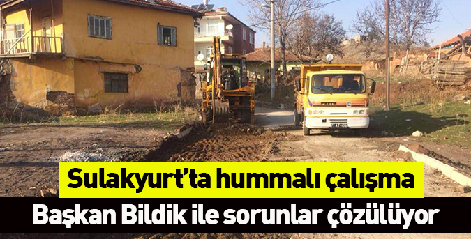 Sulakyurt’ta hummalı çalışma