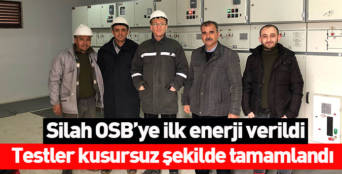 Silah OSB’ye ilk enerji verildi