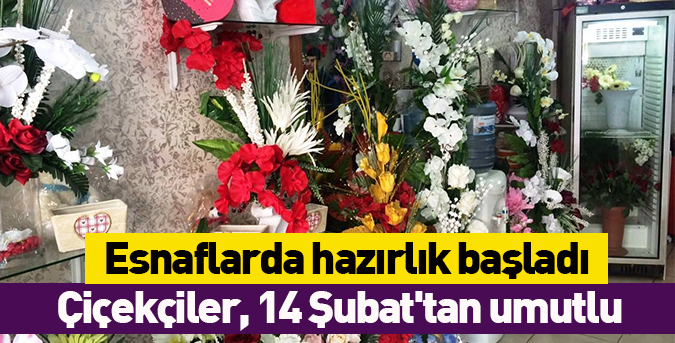 Çiçekçiler, 14 Şubat'tan umutlu