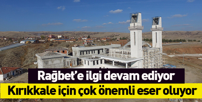 Rağbet’e ilgi devam ediyor