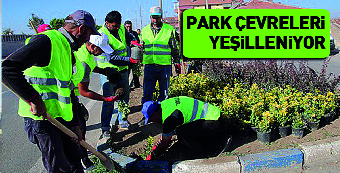 Park çevreleri yeşilleniyor