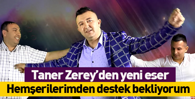 Taner Zerey’den yeni eser