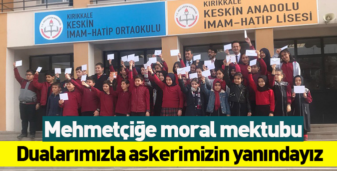 Mehmetçiğe moral mektubu