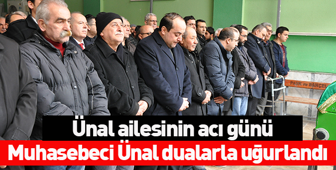 Ünal ailesinin acı günü