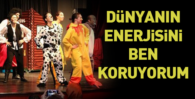 Dünyanın Enerjisini Ben Koruyorum