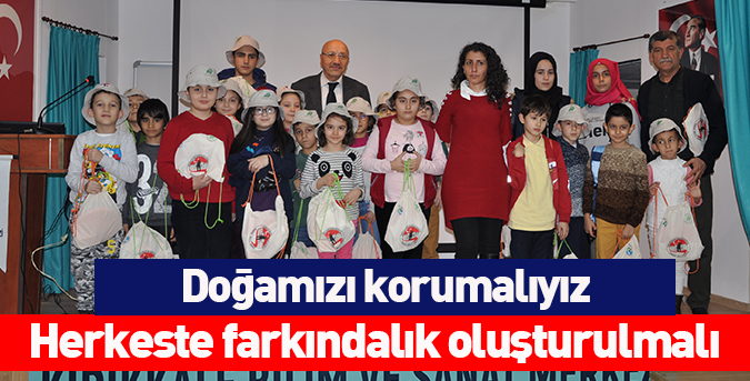 Doğamızı korumalıyız