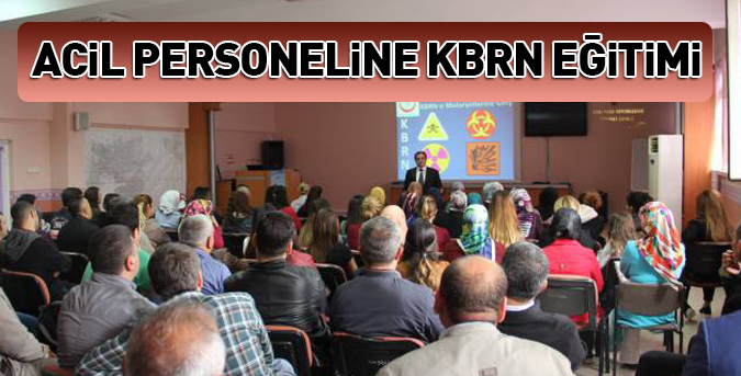 Acil personeline KBRN eğitimi