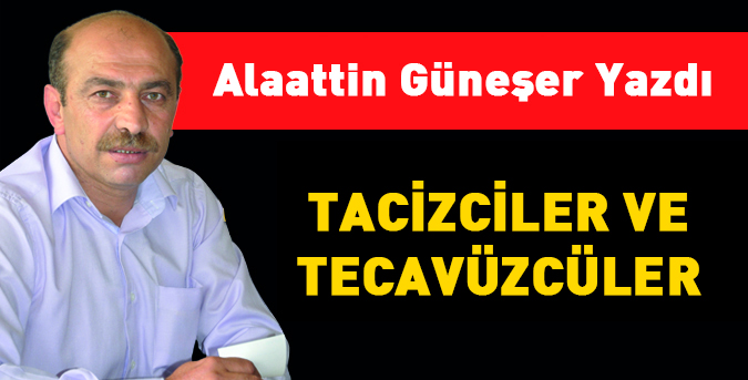 Tacizciler ve tecavüzcüler