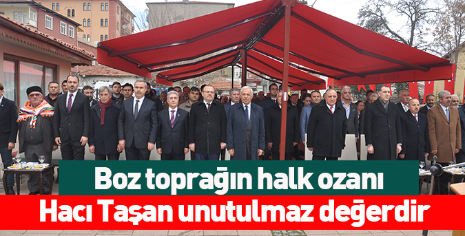 Hacı Taşan unutulmaz değerdir