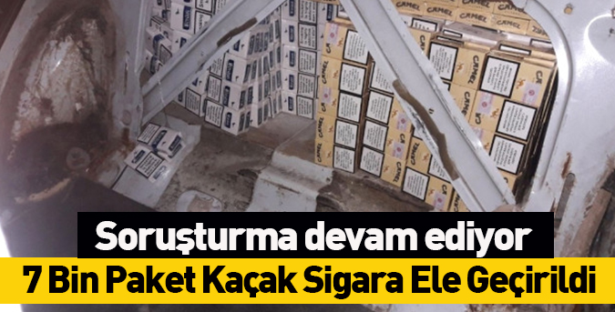 7 Bin Paket Kaçak Sigara Ele Geçirildi