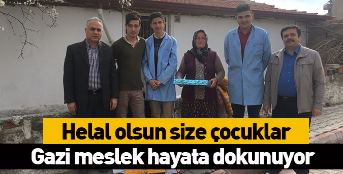 Gazi meslek hayata dokunuyor