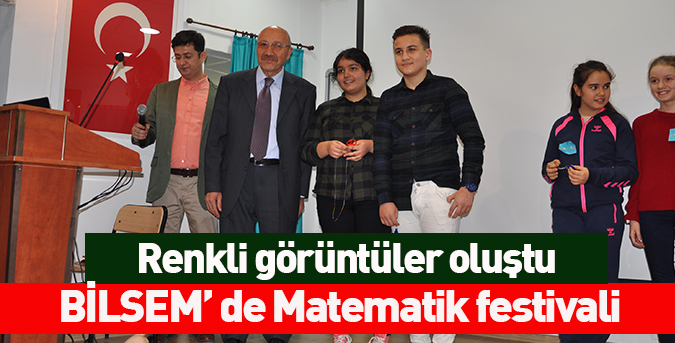 BİLSEM’ de Matematik festivali