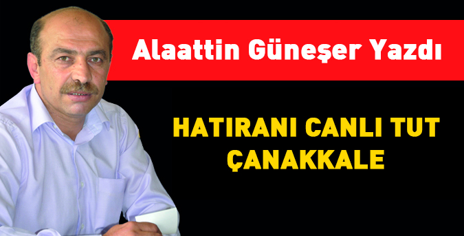 Hatıranı canlı tut(Çanakkale)