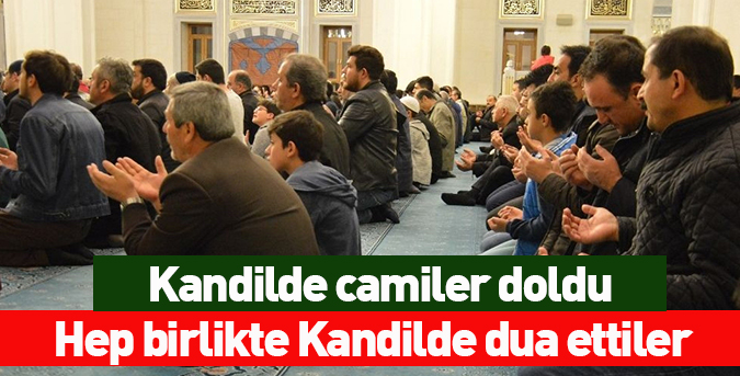 Kandilde camiler doldu, taştı