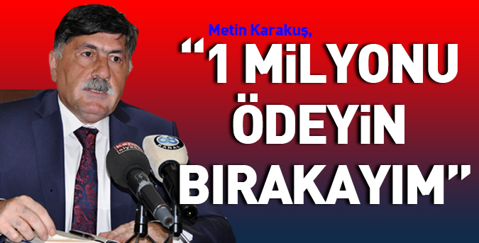 1 milyonu ödeyin bırakayım