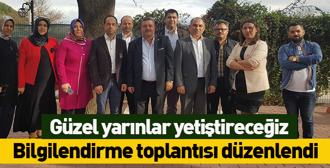 Güzel yarınlar yetiştireceğiz