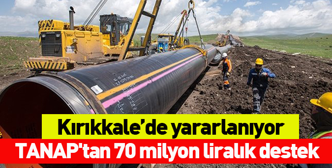 TANAP'tan 70 milyon liralık destek