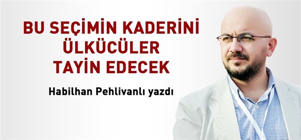 Bu seçimin kaderini Ülkücüler tayin edecek