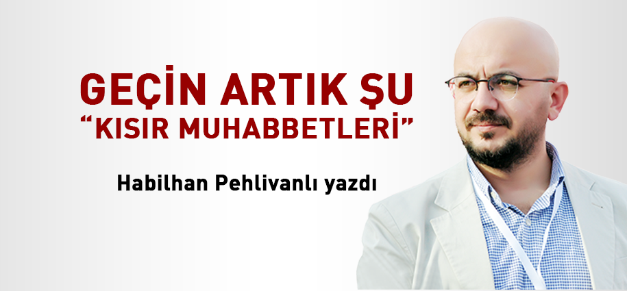 Geçin artık şu “kısır muhabbetleri”