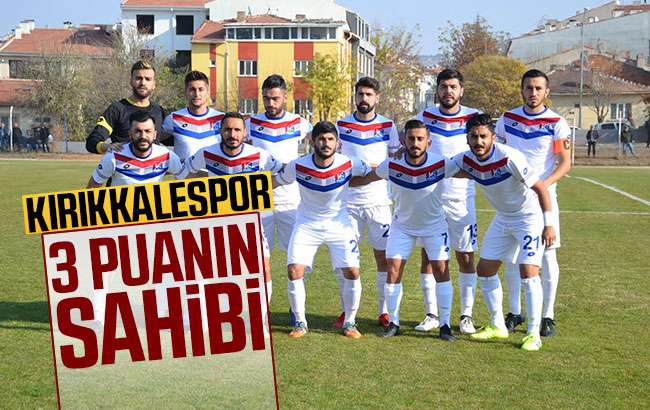 Kırıkkalespor 3 puanın sahibi