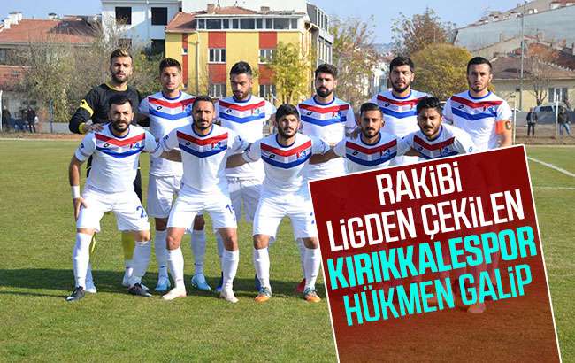 Kırıkkalespor hükmen galip