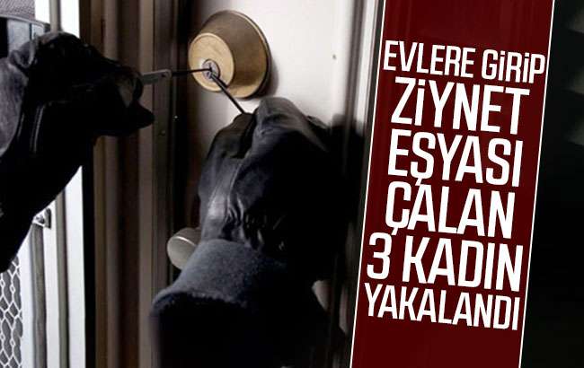 Hırsızlık şüphelisi 3 kadın yakalandı